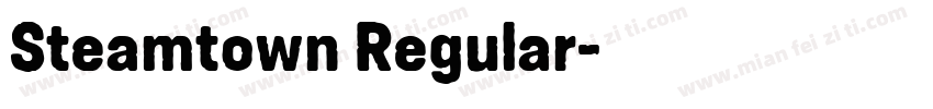 Steamtown Regular字体转换